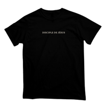Load image into Gallery viewer, &#39;Disciple de Jésus&#39; T-Shirt in Black
