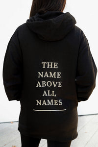 'The Name Above All Names' Hoodie in Black